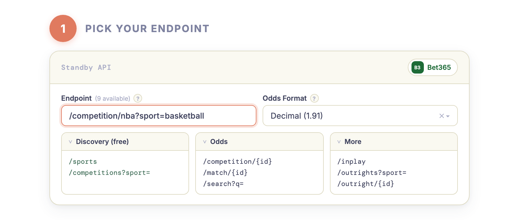 Step 1 — Pick your endpoint