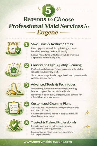 Smart Reasons to Choose Expert Maid Services in Eugene.png