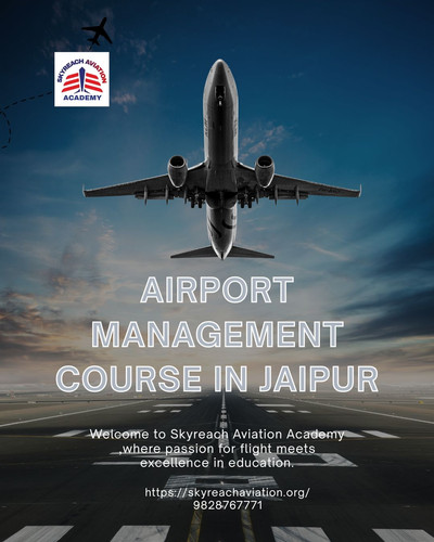 Airport Management Course In Jaipur by Skyreach Aviation.jpg