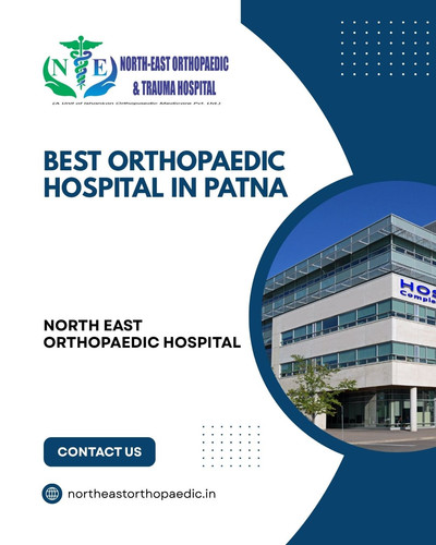 Best Orthopaedic Hospital in Patna: North East Orthopaedic Hospital.jpg