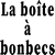 laboiteabonbecs.png