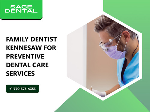 Family Dentist Kennesaw for Preventive Dental Care Services.jpg