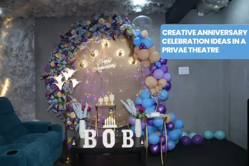 Creative Anniversary Celebration Ideas in a Private Theatre 1536x1023.webp