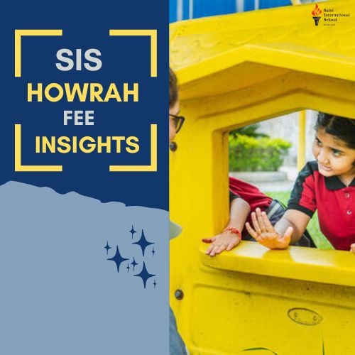 SIS Howrah Pricing Guide: Quality Education at the Right Cost.jpg