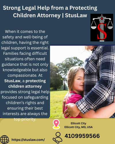 Strong Legal Help from a Protecting Children Attorney StusLaw.jpg