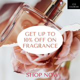 Get Up To 10% OFF On Fragrance.png