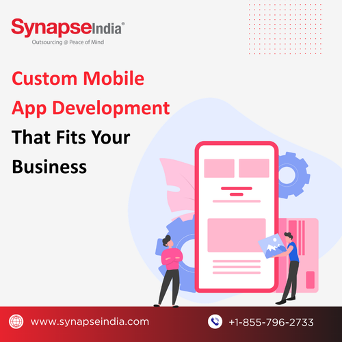 Custom Mobile App Development Services for Business-Specific Solutions.png