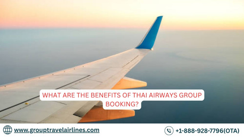 What Are the Benefits of Thai Airways Group Booking?.jpg