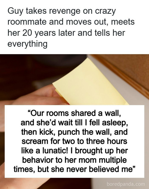 petty revenge roommate years later.jpg