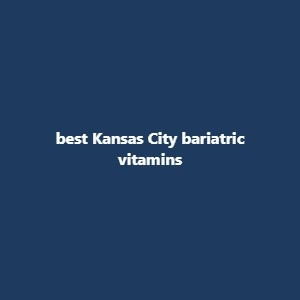 best Kansas City bariatric Vitamins.jpg