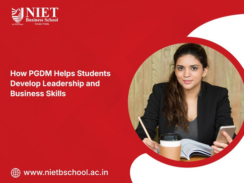 How PGDM Helps Students Develop Leadership and Business Skills.jpg