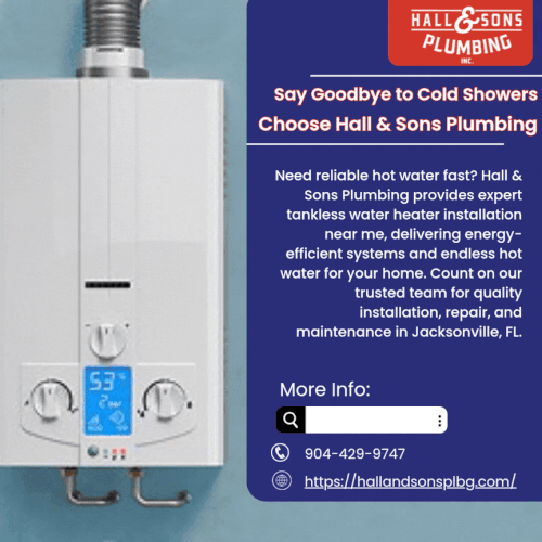 Reliable Tankless Water Heater Installation Near Me by Hall & Sons Plumbing (April 26).gif
