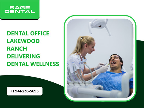Dental Office Lakewood Ranch Delivering Dental Wellness.jpg