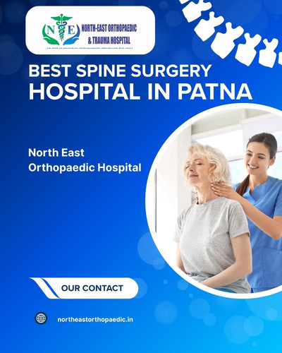 Best Spine Surgery Hospital in Patna- North East Orthopaedic Hospital.jpg