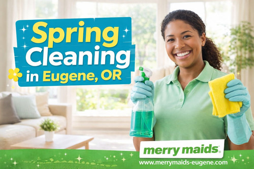 Reliable Spring Cleaning in Eugene, OR for Spotless Living.jpg