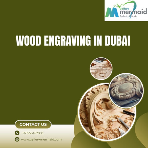 Artistic Excellence with Wood Engraving in Dubai.jpg