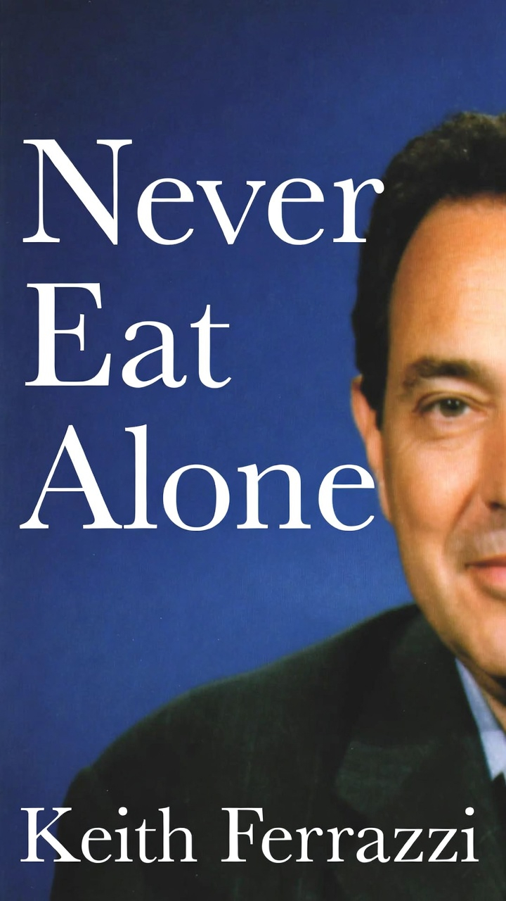 Never Eat Alone 