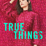 true things