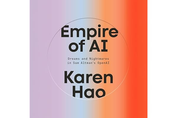 Обложка книги Империя ИИ: Мечты и кошмары OpenAI Сэма Олтмена
