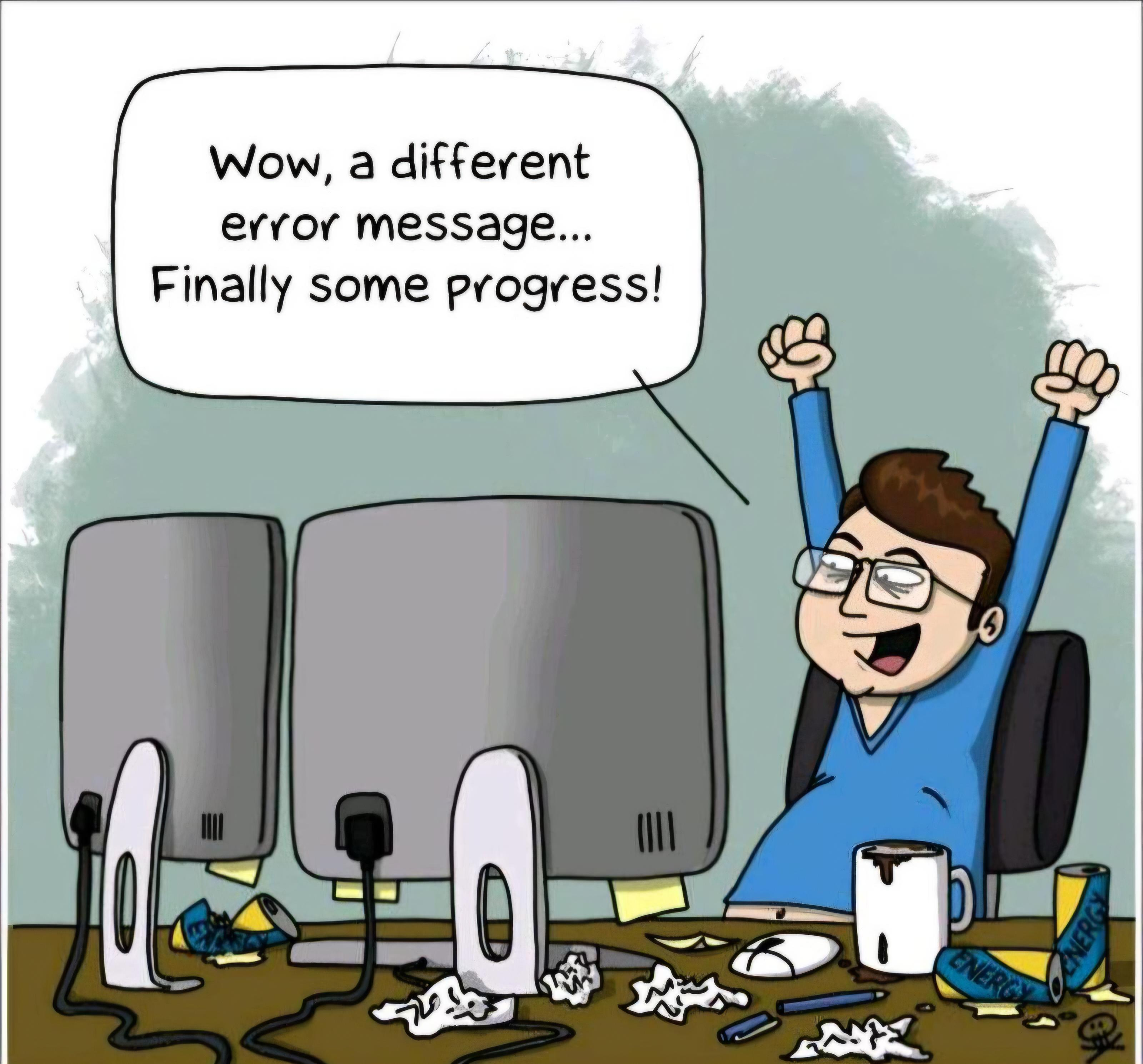 程序员 reaction：Finallysomeprogress!