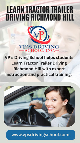 Learn Tractor Trailer Driving Richmond Hill - VP’s Driving School.jpg