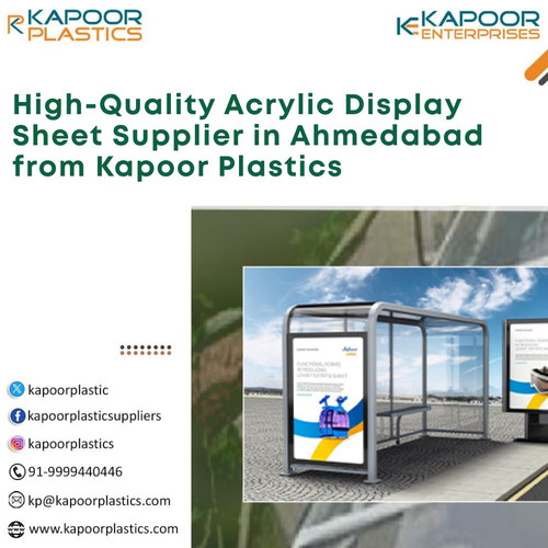 High Quality Acrylic Display Sheet Supplier in Ahmedabad from Kapoor Plastics..jpg