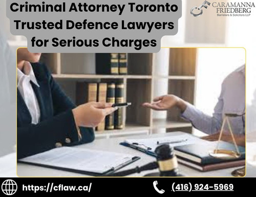Criminal Attorney Toronto Trusted Defence Lawyers for Serious Charges.jpg