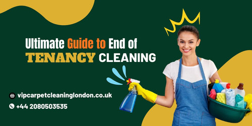 Ultimate Guide to End of Tenancy Cleaning.jpg