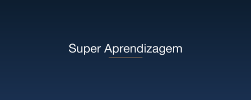 Super Aprendizagem.png