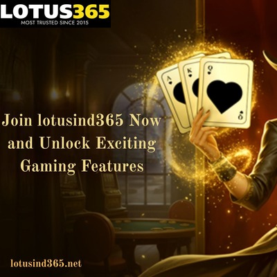 Join lotusind365 Now and Unlock Exciting Gaming Features.jpg