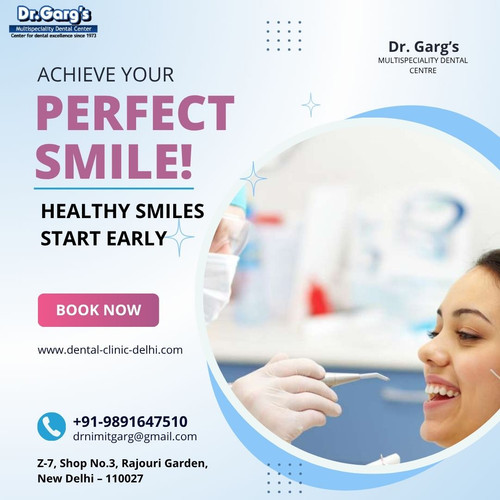 Healthy Smiles Start Early at Dr. Garg’s Multispeciality Dental Center.jpg