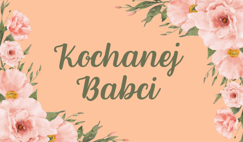 pol pm Kochanej Babci bilecik na Dzien Babci i Dziadka 524580 1.png