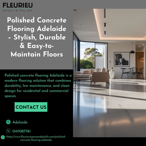 Polished Concrete Flooring Adelaide – Stylish, Durable & Easy to Maintain Floors.jpg