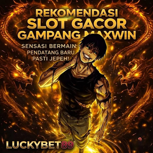 LUCKYBET89 Gerbang Utama Menuju Maxwin Tanpa Batas!.jpg