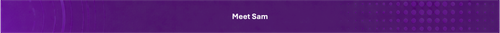 Meet Sam banner new.png