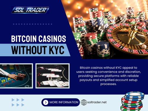 Most Bitcoin Cas!nos Without KYC design these bonuses for exploration, not immediate gain. Once that’s clear, expectations become more realistic—and less frustrating. Start small, even if it feels unnecessary Even though no deposit is required, it still helps to keep things controlled.

Read Our Blogs:
https://soltraderkyc.medium.com
https://soltrader-1.jimdosite.com
https://soltrader.mystrikingly.com

More Links:
https://heylink.me/soltrader
https://vimeo.com/soltrader
https://myanimelist.net/profile/soltrader