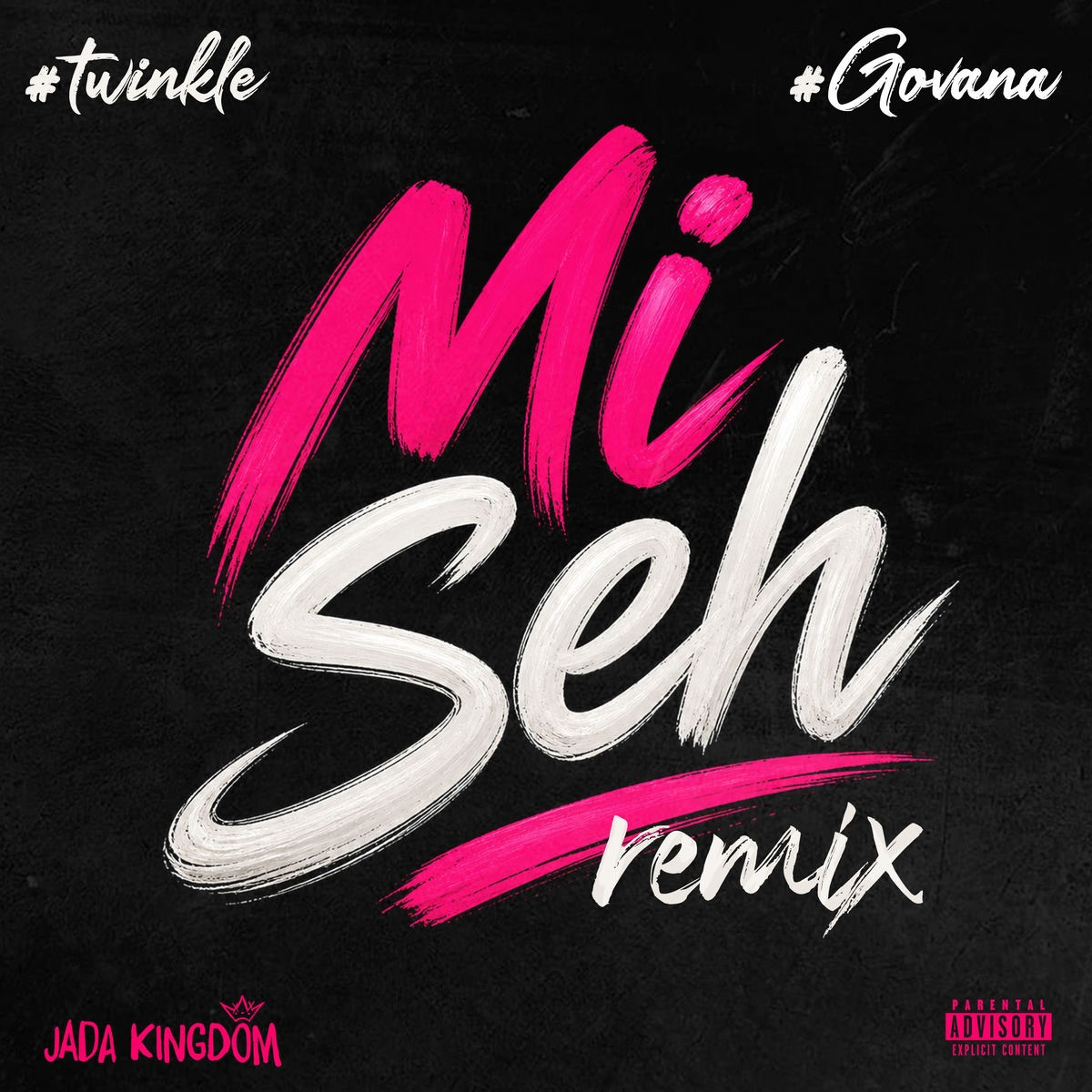 Govana, Jada Kingdom - Mi Seh (Remix)
