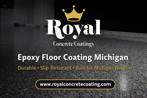 Transform Your Concrete with Epoxy Coating Michigan - Royal Concrete Coatings.png
