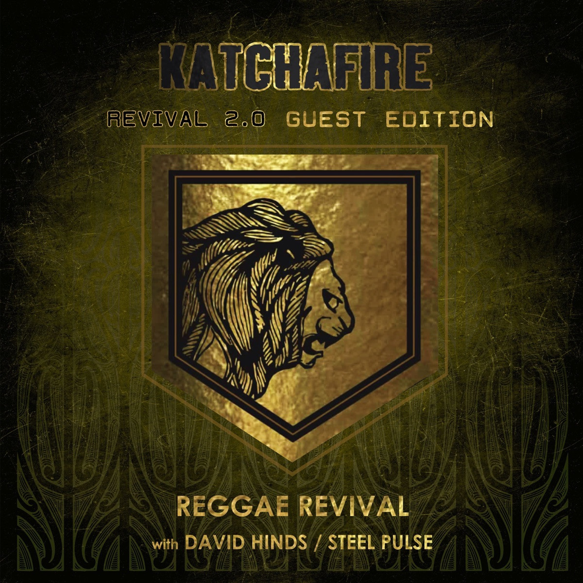 Katchafire &amp; David Hinds - Reggae Revival