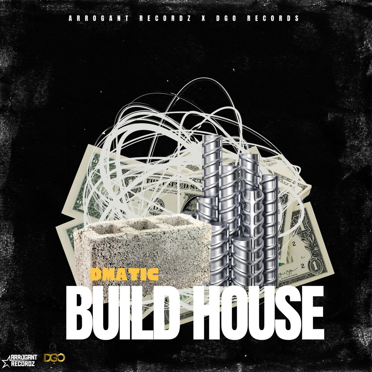 D Matic, Arrogant - Build House