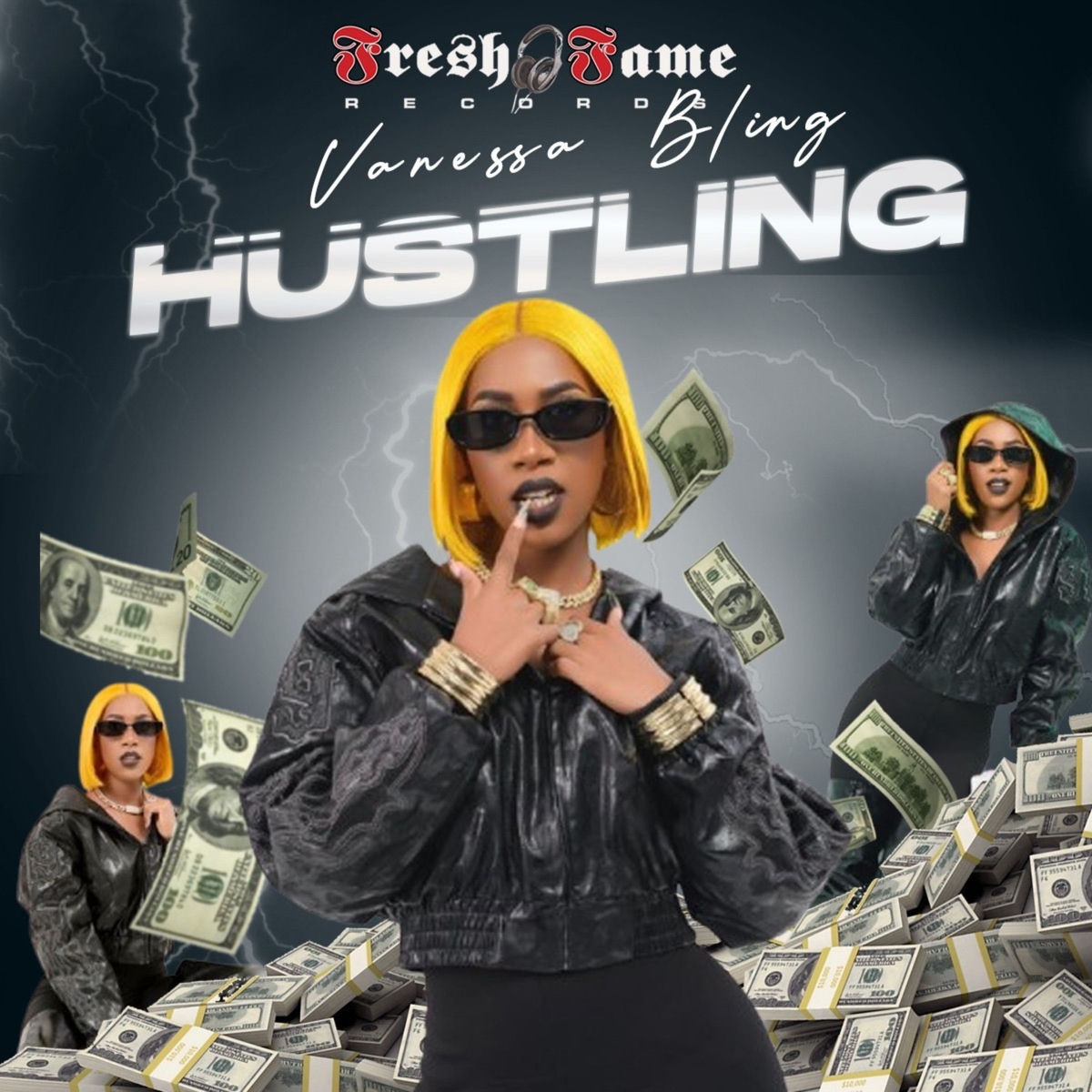 Vanessa Bling, Fresh Fame - Hustling