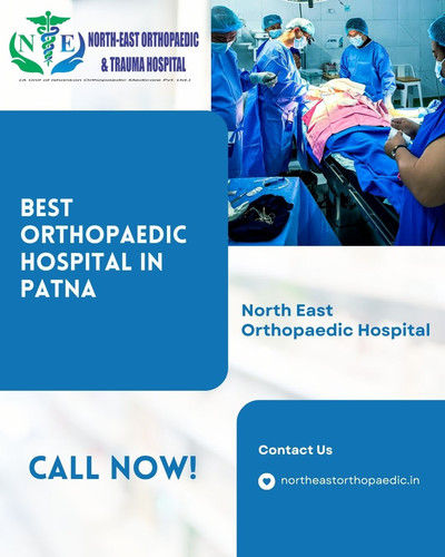 Best Orthopaedic Hospital in Patna: North East Orthopaedic Hospital.jpg