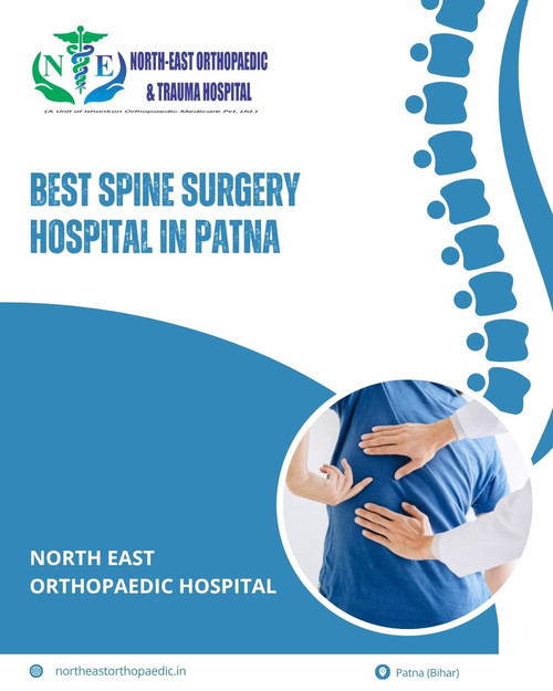 Best Spine Surgery Hospital in Patna- North East Orthopaedic Hospital.jpg