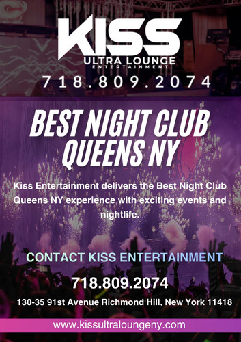 Best Night Club Queens NY -Kiss Entertainment.jpg