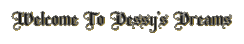 Welcome To Dessy s Dreams 4 4 2026 (2).gif