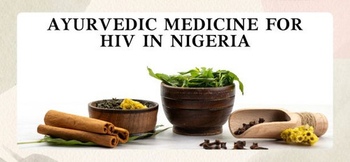 Ayurvedic Medicine for HIV in Nigeria - Bhagwati Ayurved.jpg