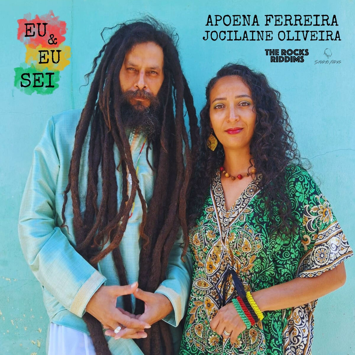 Apoena Ferreira, The Rocks Riddims, Jocilaine Oliveira - Eu e Eu Sei