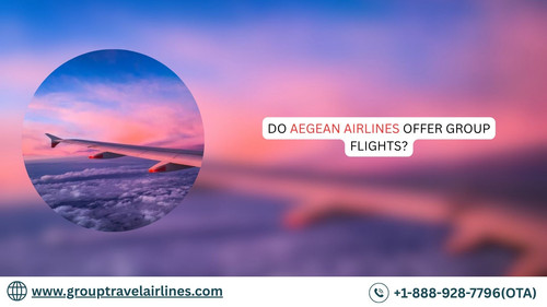 Do Aegean Airlines Offer Group Flights?.jpg