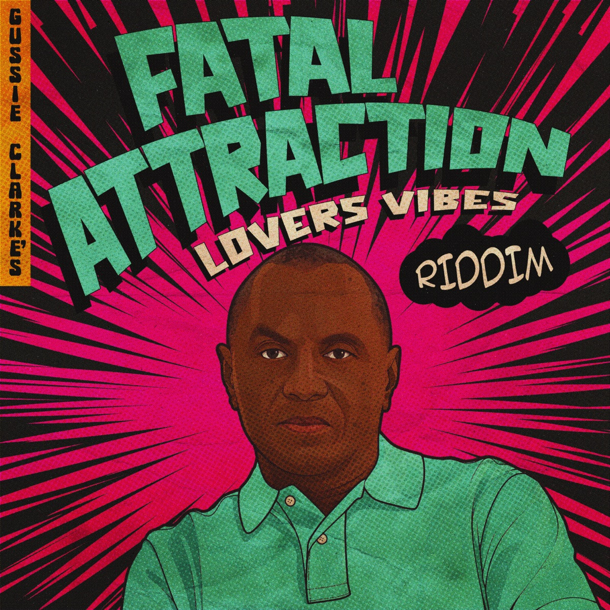 Gussie Clarkes Fatal Attraction - Lovers Vibes - EP
