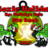 toxic holiday